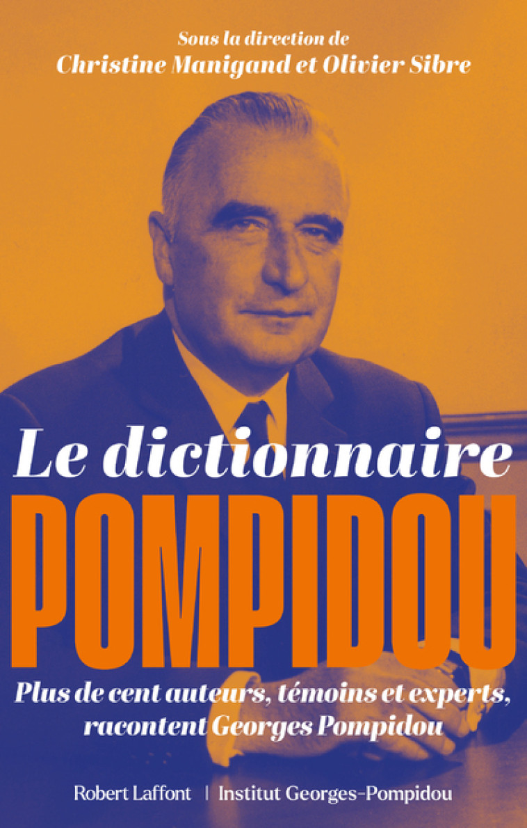 DICTIONNAIRE POMPIDOU - MANIGAND/SIBRE - ROBERT LAFFONT