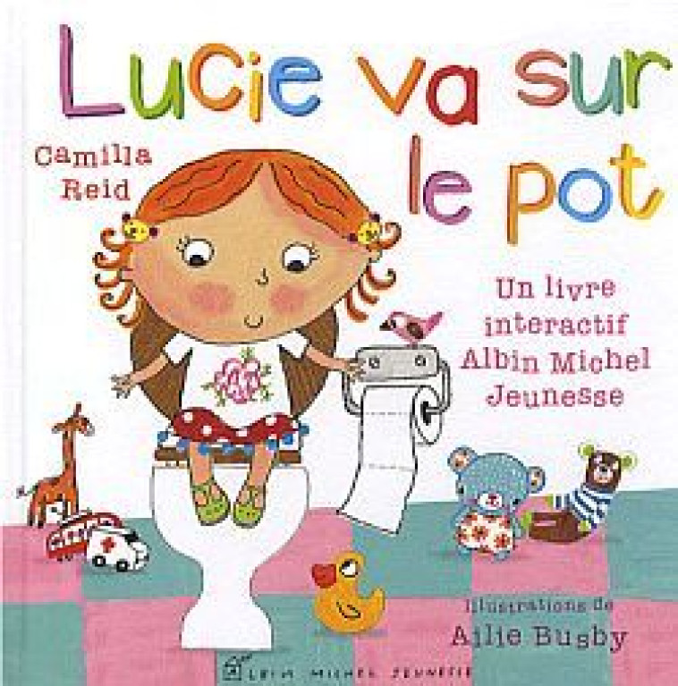 LUCIE VA SUR LE POT - REID/BUSBY - ALBIN MICHEL