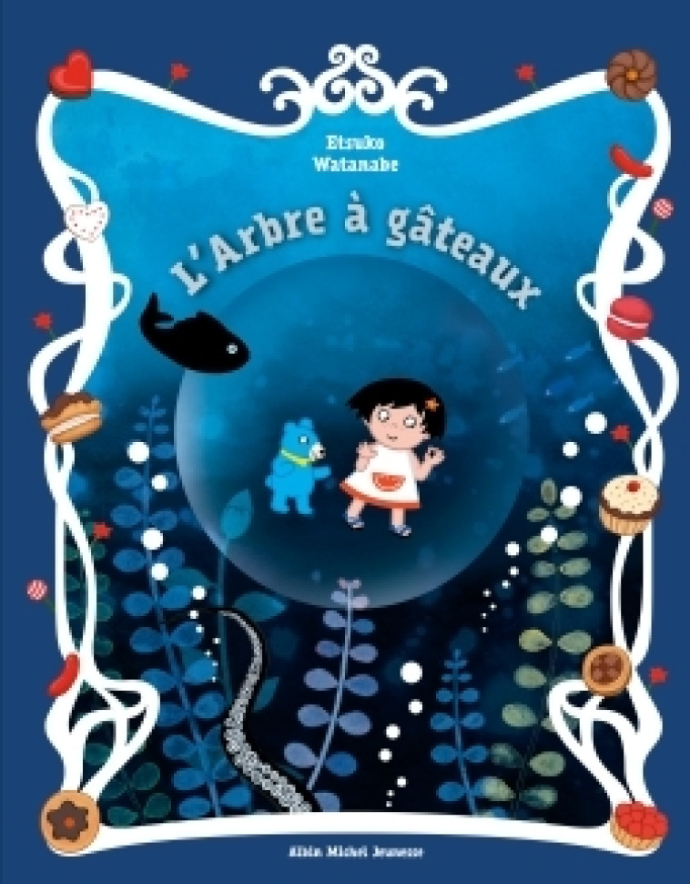 L'ARBRE A GATEAUX - WATANABE ETSUKO - ALBIN MICHEL