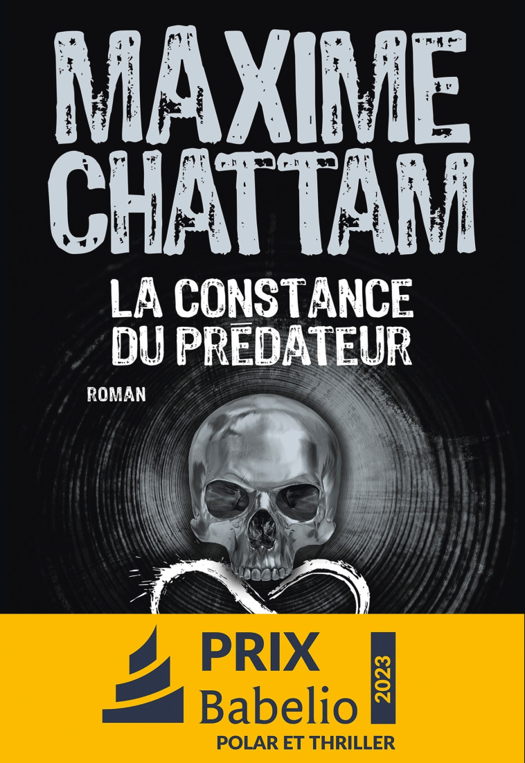 LA CONSTANCE DU PREDATEUR - CHATTAM MAXIME - ALBIN MICHEL