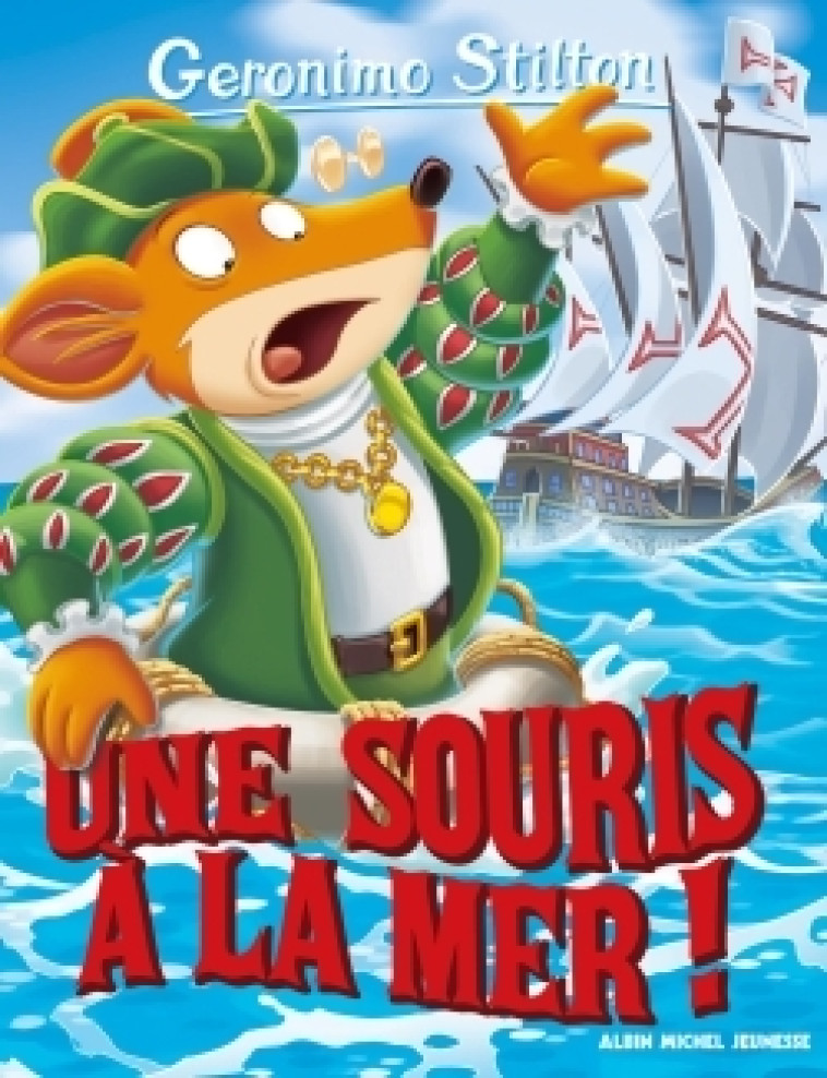 UNE SOURIS A LA MER N  81 - STILTON GERONIMO - ALBIN MICHEL