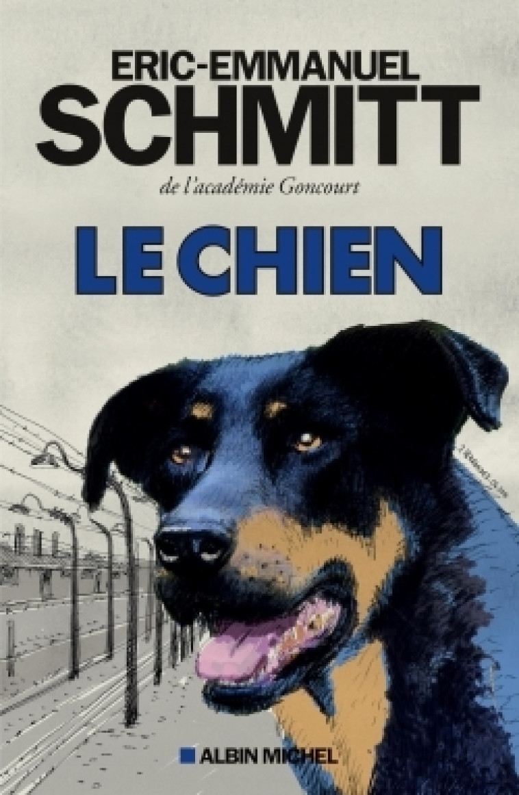 LE CHIEN - SCHMITT E-E. - ALBIN MICHEL