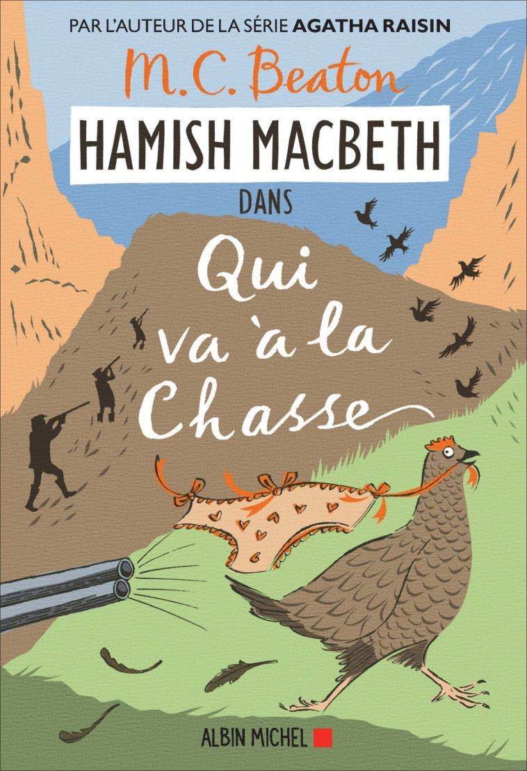 HAMISH MACBETH 2 - QUI VA A LA CHASSE - BEATON M. C. - ALBIN MICHEL