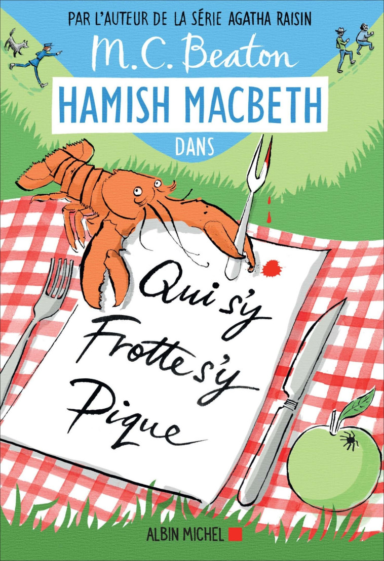 HAMISH MACBETH 3 - QUI S'Y FROTTE S'Y PIQUE - BEATON M. C. - ALBIN MICHEL