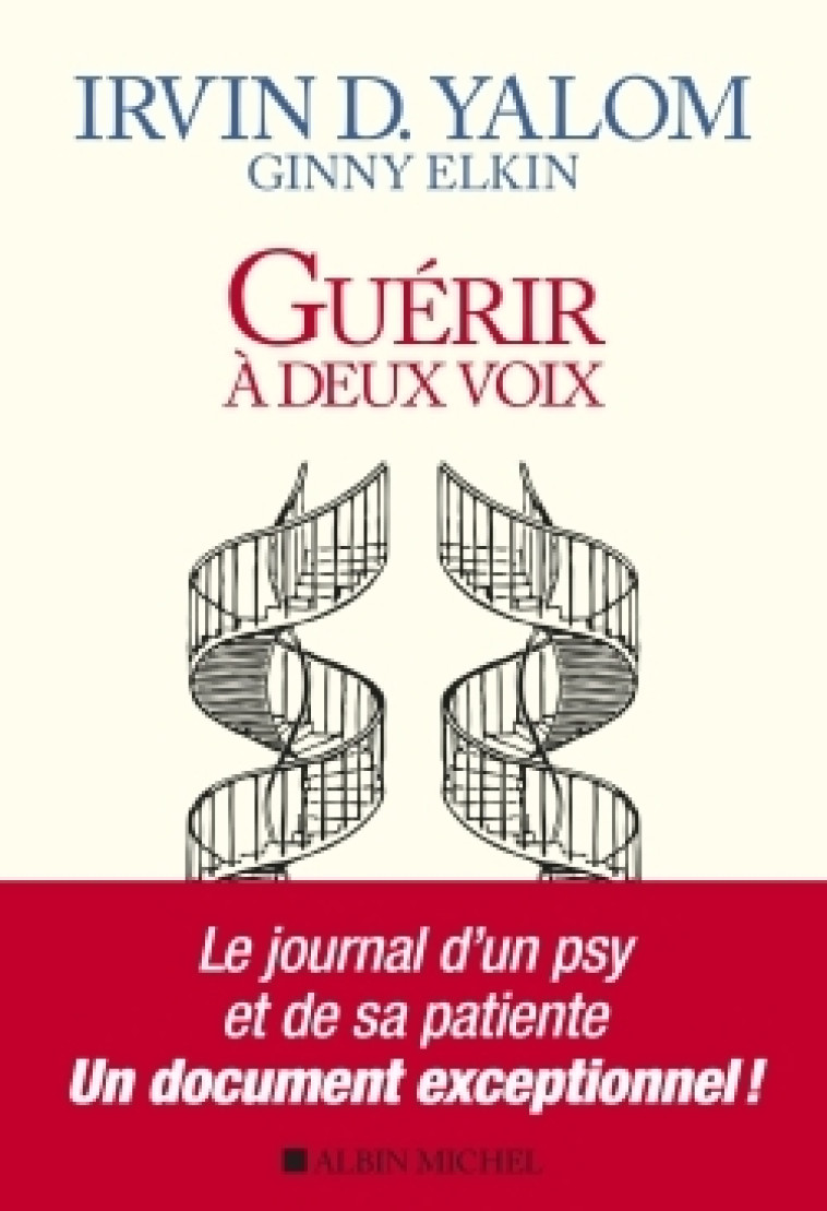 GUERIR A DEUX VOIX - YALOM/ELKIN - ALBIN MICHEL