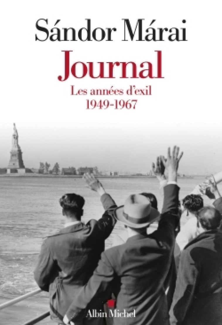 JOURNAL - VOLUME 2 - LES ANNEES D'EXIL 1949-1967 - MARAI SANDOR - ALBIN MICHEL