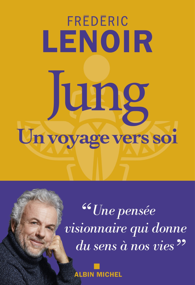 JUNG, UN VOYAGE VERS SOI - LENOIR FREDERIC - ALBIN MICHEL