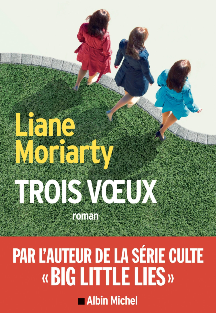 TROIS VOEUX - MORIARTY LIANE - ALBIN MICHEL