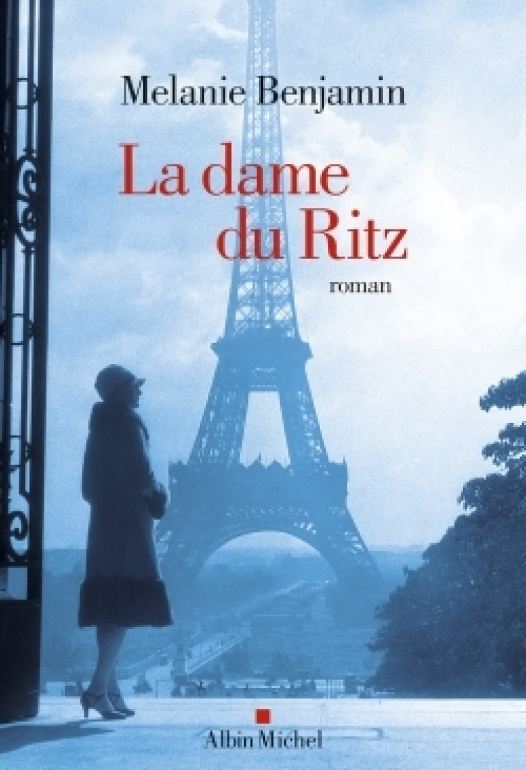 LA DAME DU RITZ - BENJAMIN MELANIE - ALBIN MICHEL