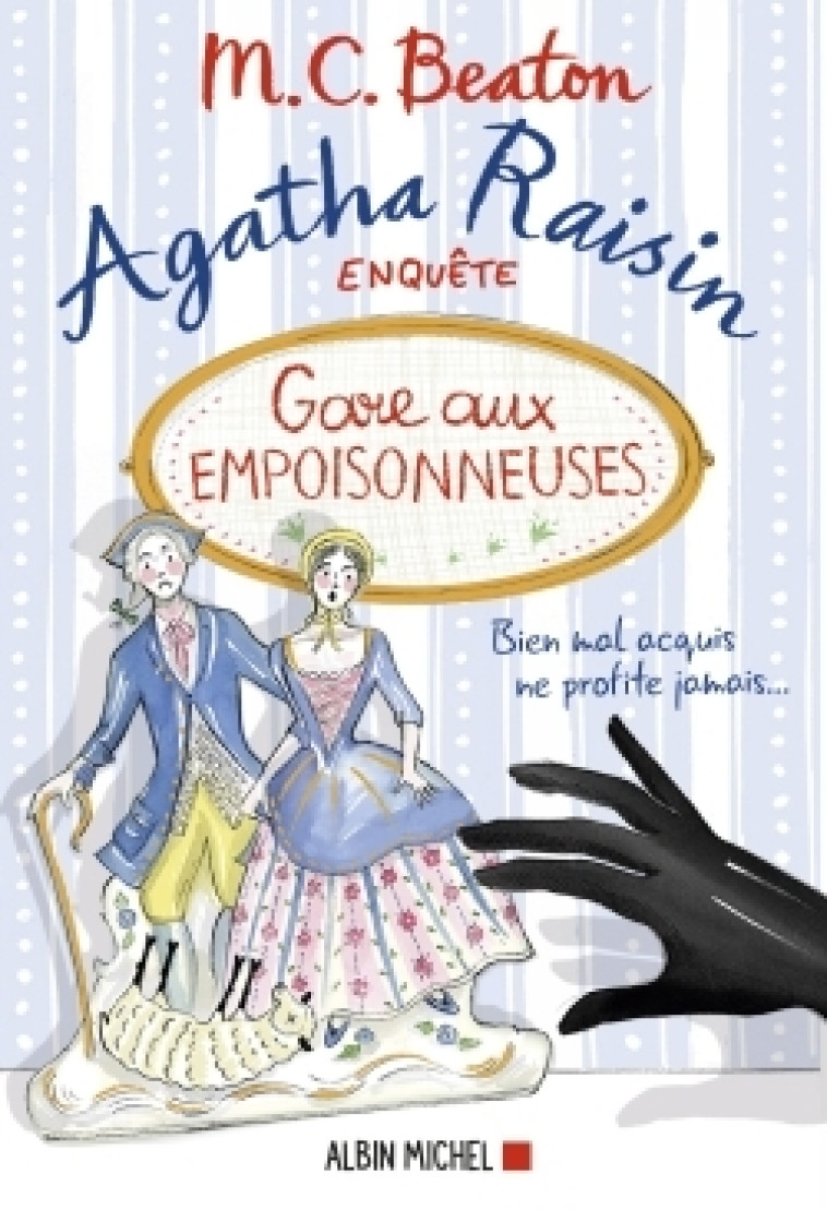 AGATHA RAISIN 24 - GARE AUX EMPOISONNEUSES - BEATON M. C. - ALBIN MICHEL