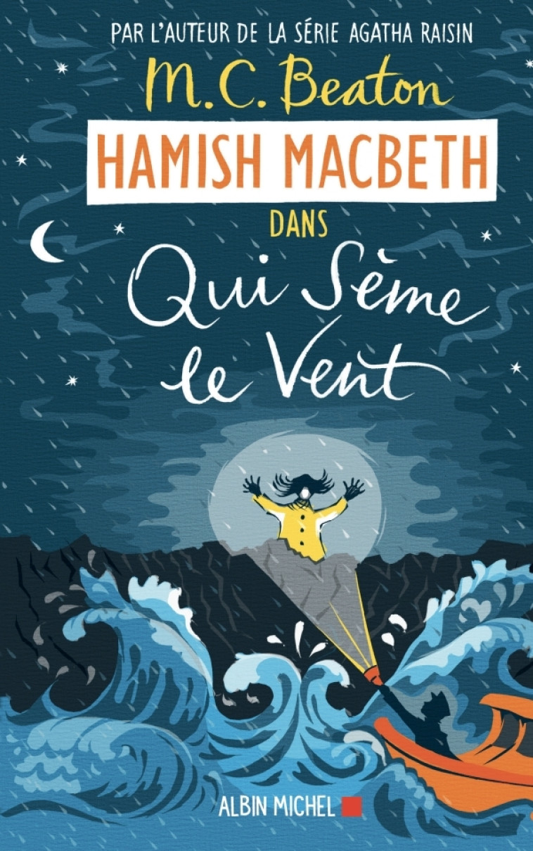 HAMISH MACBETH 6 - QUI SEME LE VENT - BEATON M. C. - ALBIN MICHEL