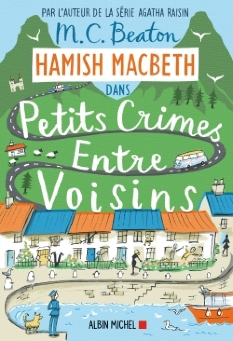 HAMISH MACBETH 9 - PETITS CRIMES ENTRE VOIS INS - BEATON M. C. - ALBIN MICHEL