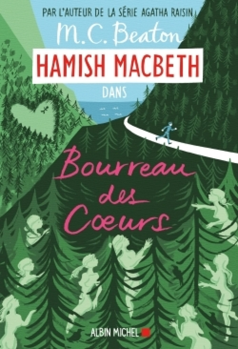 HAMISH MACBETH 10 - BOURREAU DES COEURS - BEATON M. C. - ALBIN MICHEL