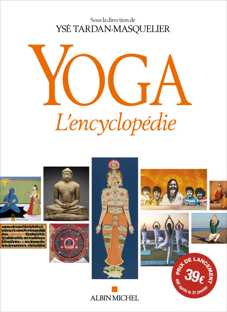 YOGA - L'ENCYCLOPEDIE - TARDAN-MASQUELIER Y. - ALBIN MICHEL