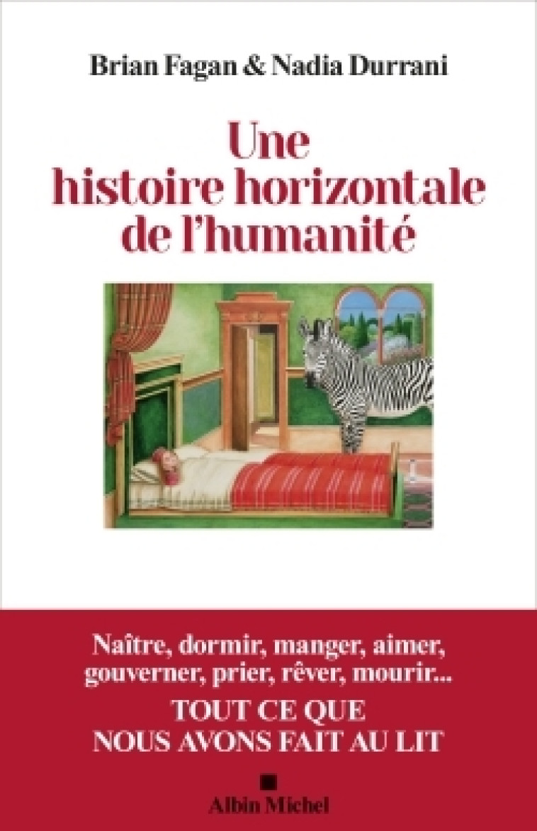 UNE HISTOIRE HORIZONTALE DE L'HUMANITE - FAGAN/DURRANI - ALBIN MICHEL