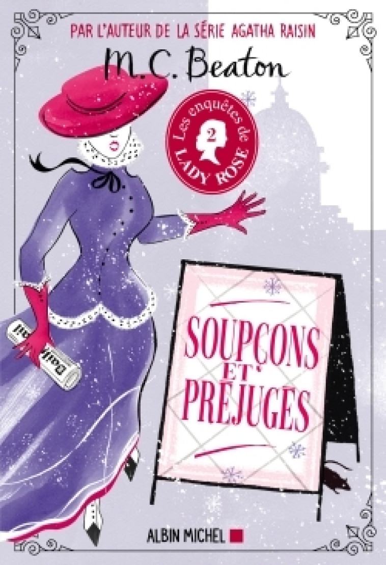 LES ENQUETES DE LADY ROSE - T02 - SOUPCONS ET PREJUGES - BEATON M. C. - ALBIN MICHEL