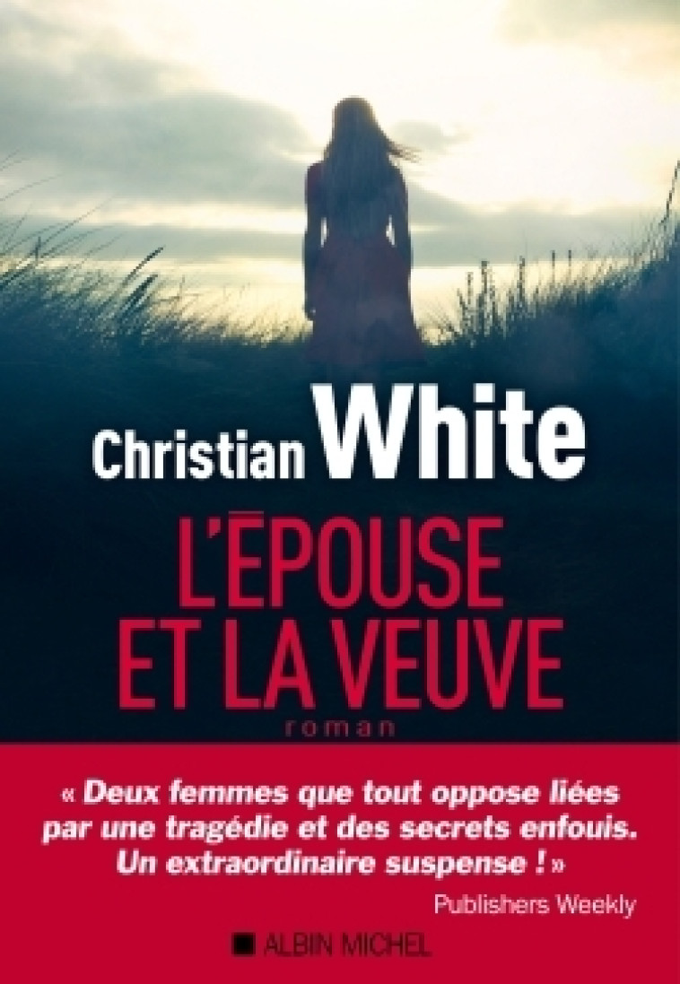 L'EPOUSE ET LA VEUVE - WHITE CHRISTIAN - ALBIN MICHEL