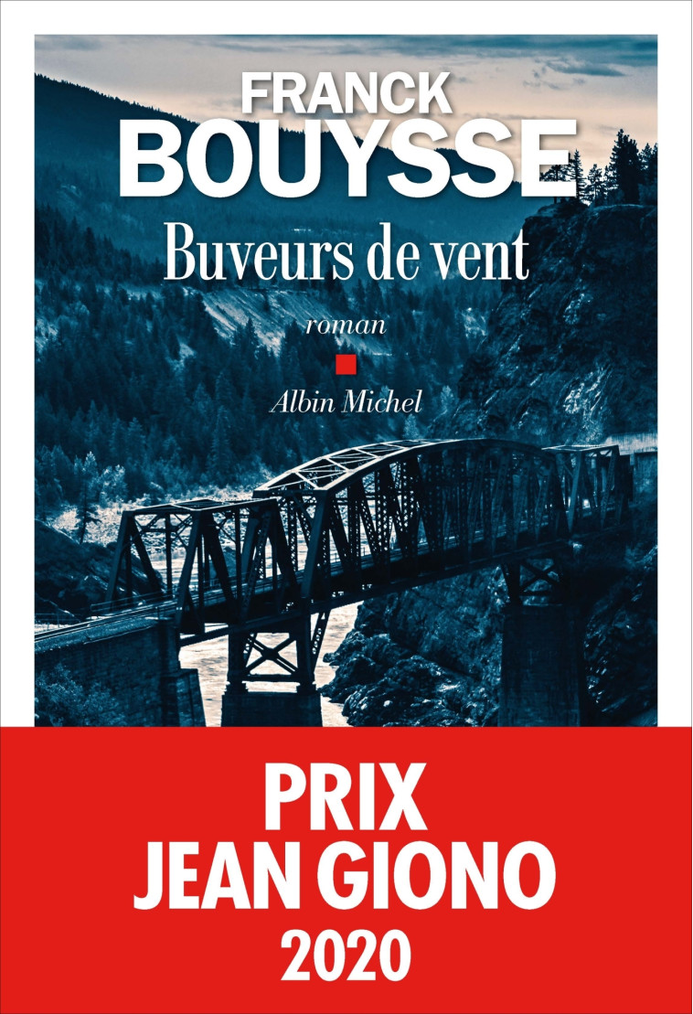 BUVEURS DE VENT - BOUYSSE FRANCK - ALBIN MICHEL