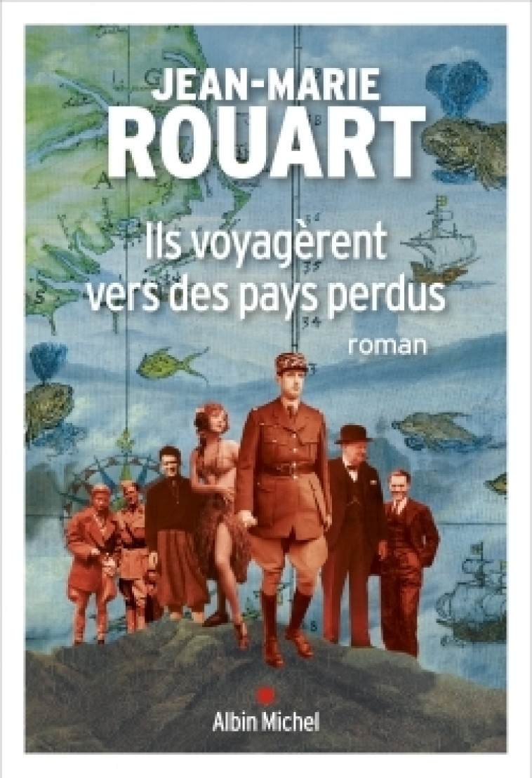 ILS VOYAGERENT VERS DES PAYS PERDUS - ROUART JEAN-MARIE - ALBIN MICHEL