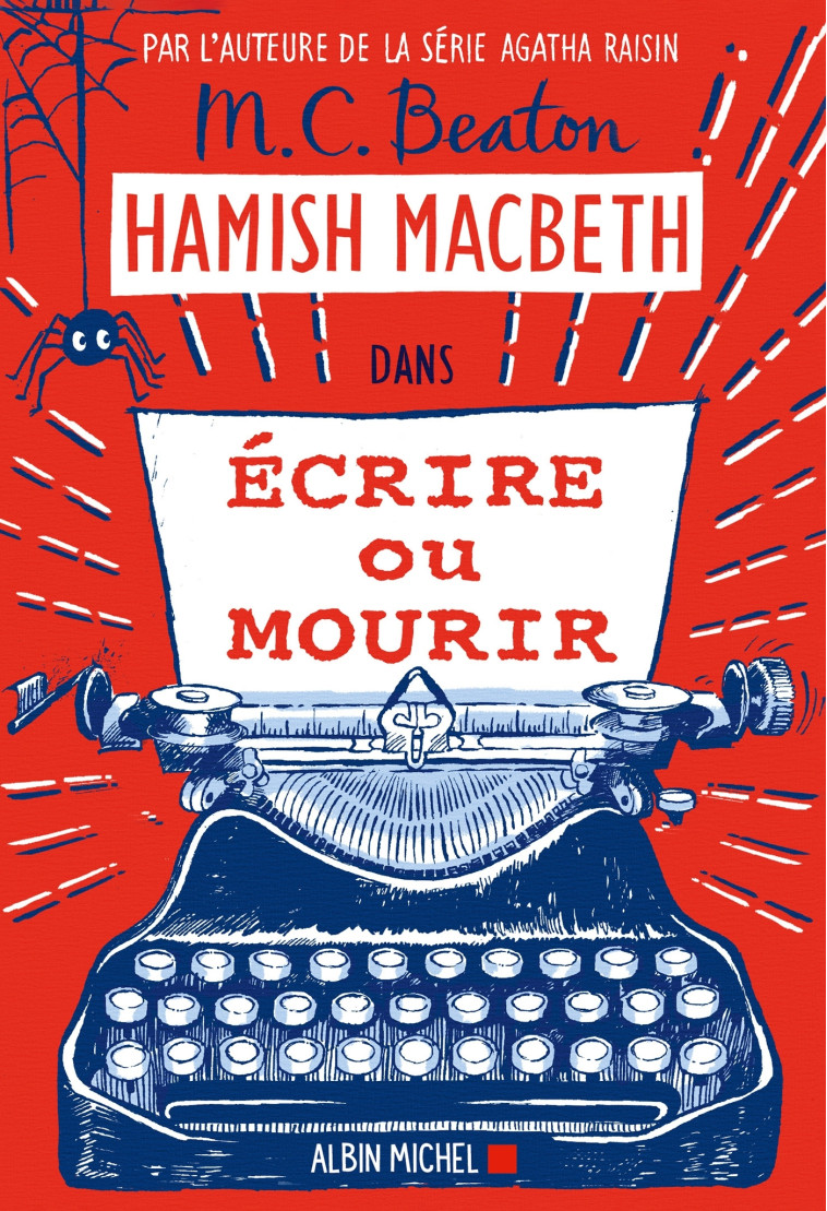 HAMISH MACBETH - T20 - ECRIRE OU MOURIR - BEATON M. C. - ALBIN MICHEL