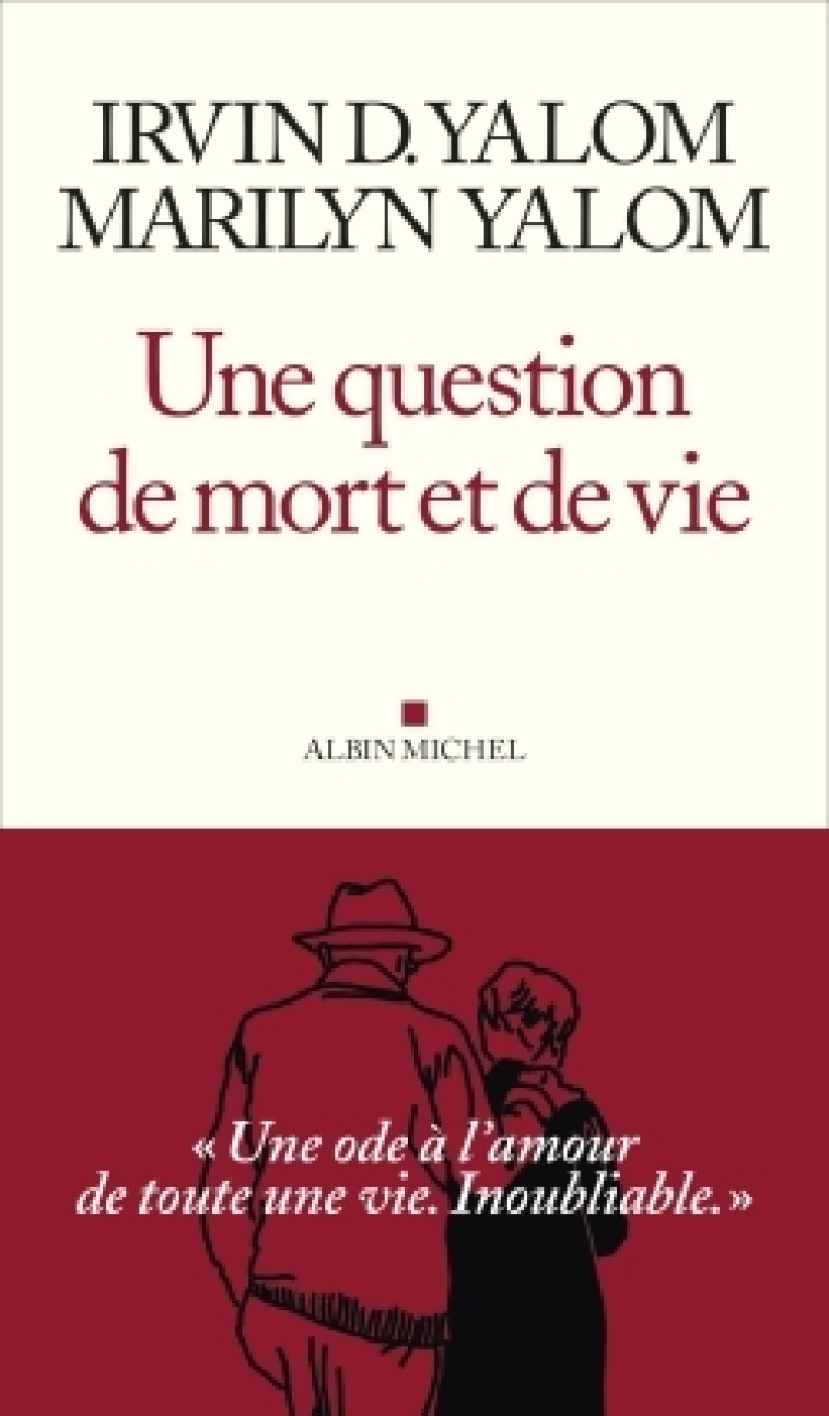 UNE QUESTION DE MORT ET DE VIE - YALOM - ALBIN MICHEL