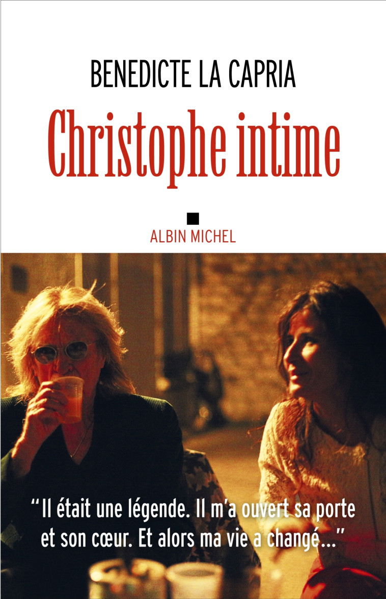 CHRISTOPHE INTIME - LA CAPRIA BENEDICTE - ALBIN MICHEL