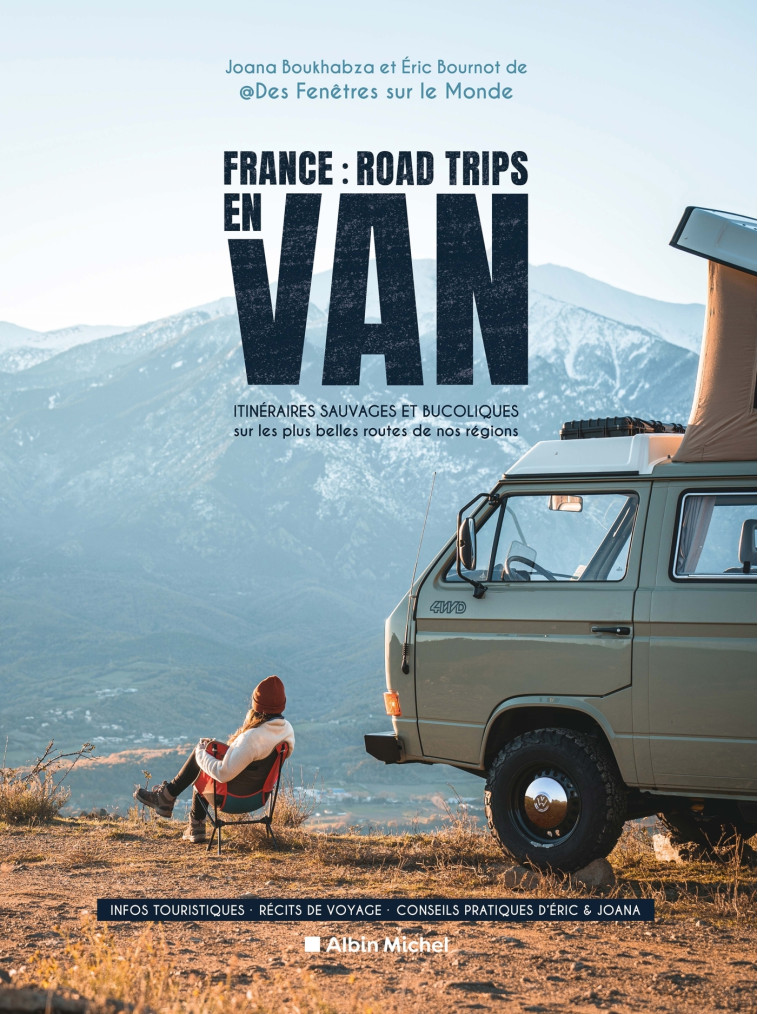 FRANCE ROAD - TRIPS EN VAN - BOURNOT/BOUKHABZA - ALBIN MICHEL