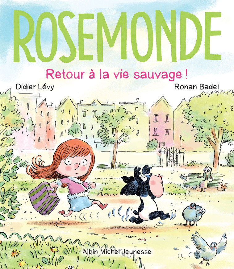 ROSEMONDE T05 RETOUR A LA VIE SAUVAGE - LEVY/BADEL - ALBIN MICHEL