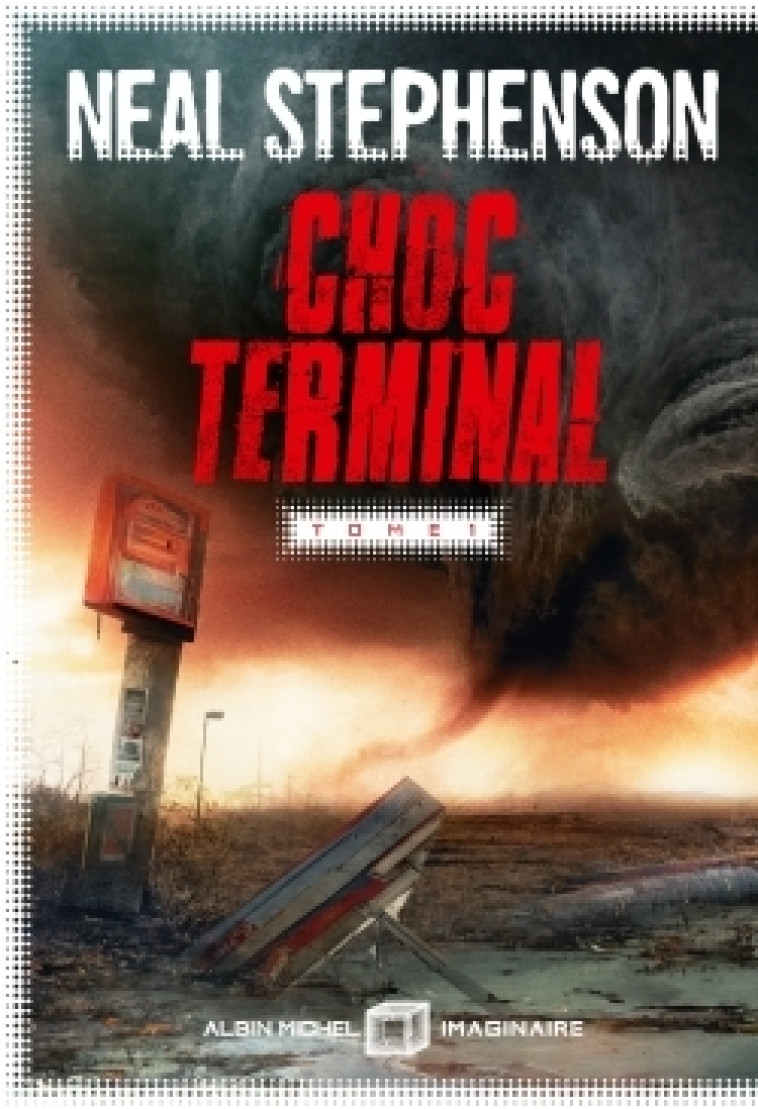 CHOC TERMINAL T01 - STEPHENSON NEAL - ALBIN MICHEL