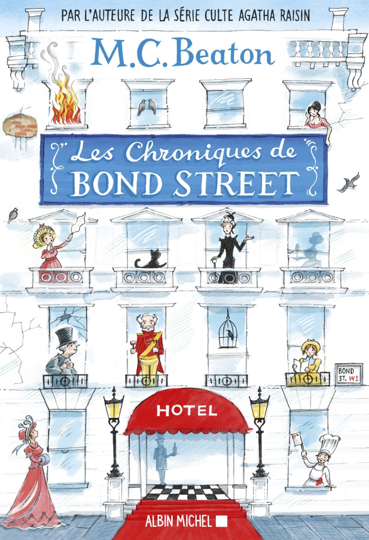 LES CHRONIQUES DE BOND STREET - TOME 1 ET 2 - BEATON M. C. - ALBIN MICHEL