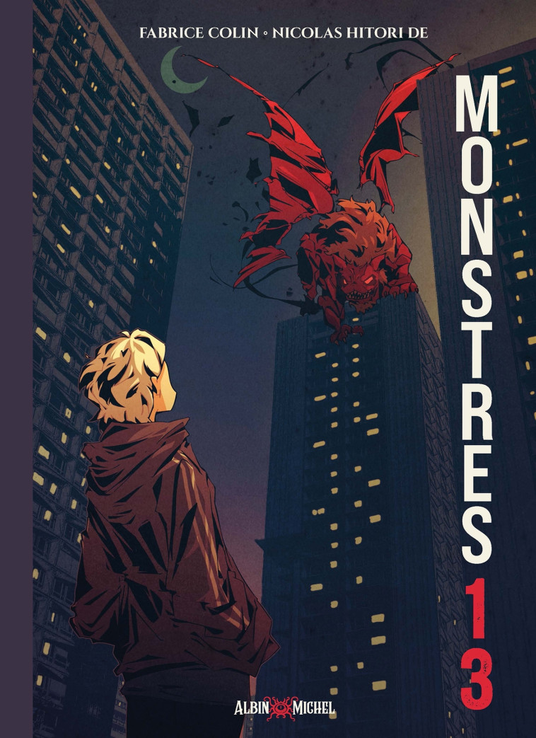 MONSTRES 13 - COLIN/DE HOTIRI - ALBIN MICHEL