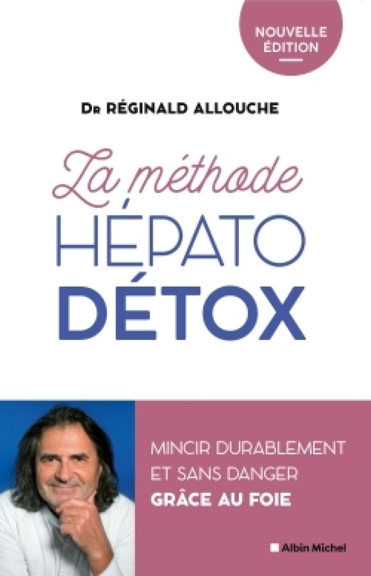 LA METHODE HEPATO-DETOX (EDITION 2022) - ALLOUCHE REGINALD - ALBIN MICHEL