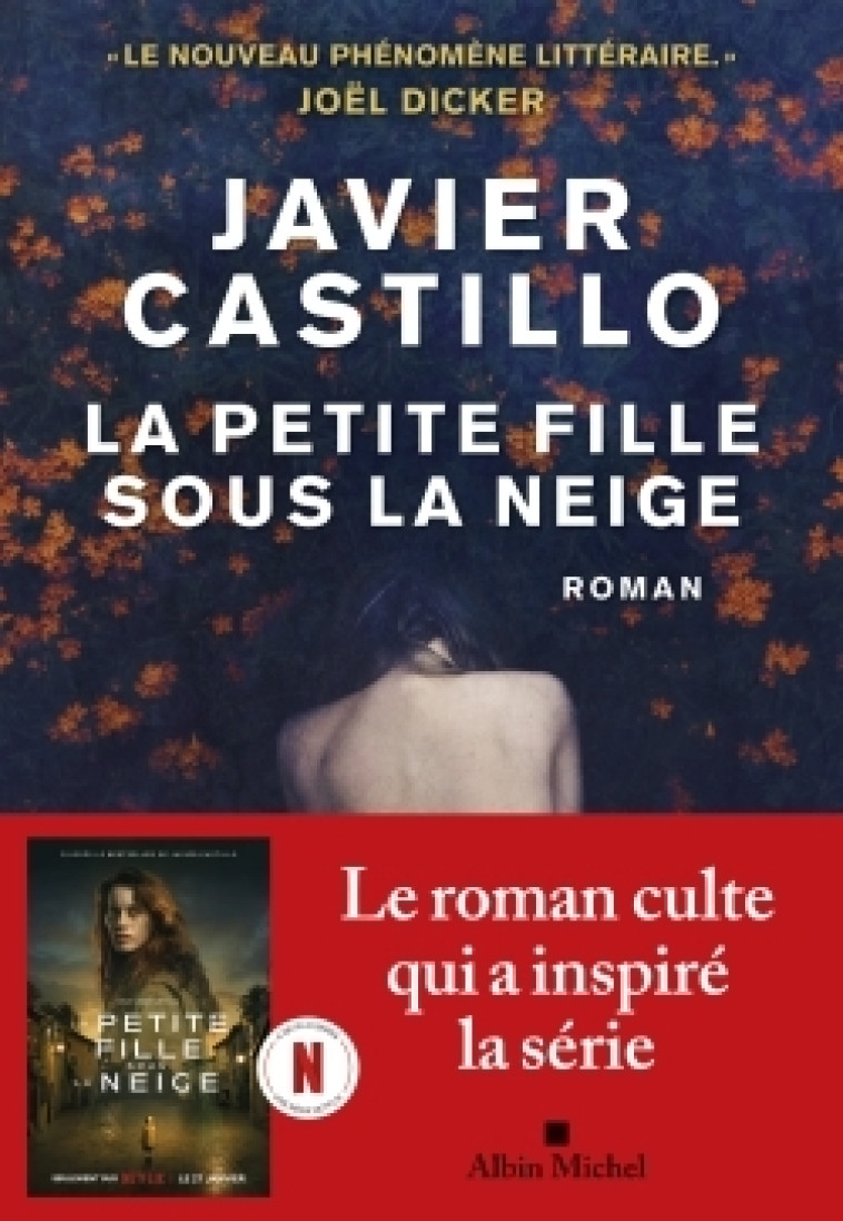 LA PETITE FILLE SOUS LA NEIGE - CASTILLO JAVIER - ALBIN MICHEL