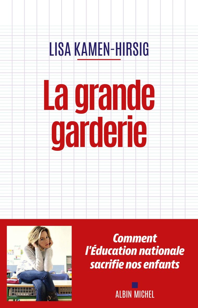 LA GRANDE GARDERIE - KAMEN LISA - ALBIN MICHEL