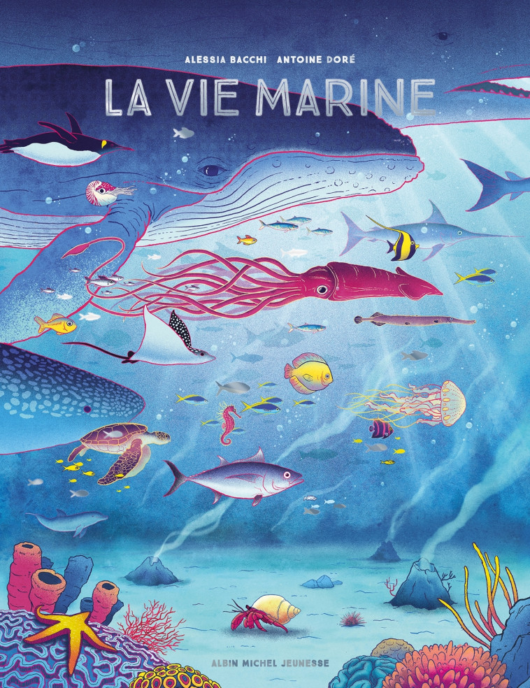 LA VIE MARINE - BACCHI/DORE - ALBIN MICHEL