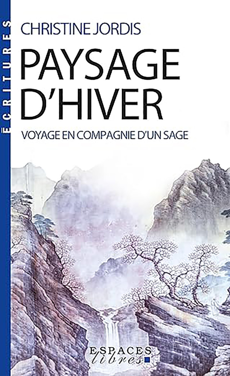 PAYSAGE D'HIVER (ESPACES LIBRES - ECRITURES) - JORDIS CHRISTINE - ALBIN MICHEL