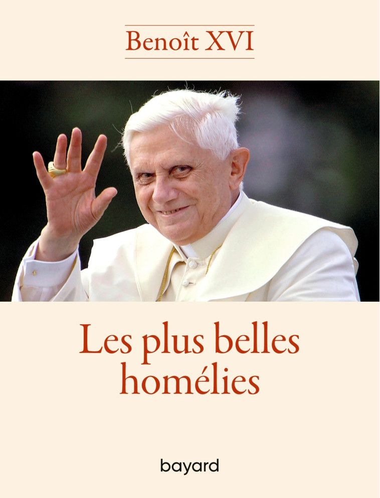 HOMELIES - COLLECTION LA DOCUMENTATION CATHOLIQUE - BENOIT XVI - BAYARD ADULTE