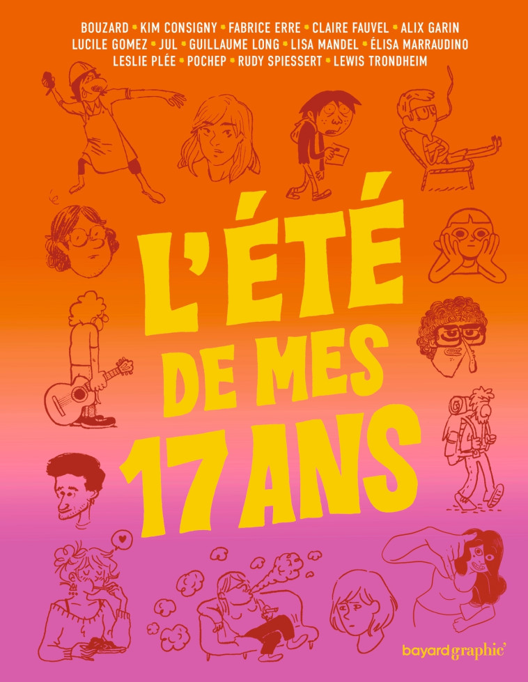 L'ETE DE MES 17 ANS - PLEE/FAUVEL/ERRE/JUL - BAYARD GRAPHIC