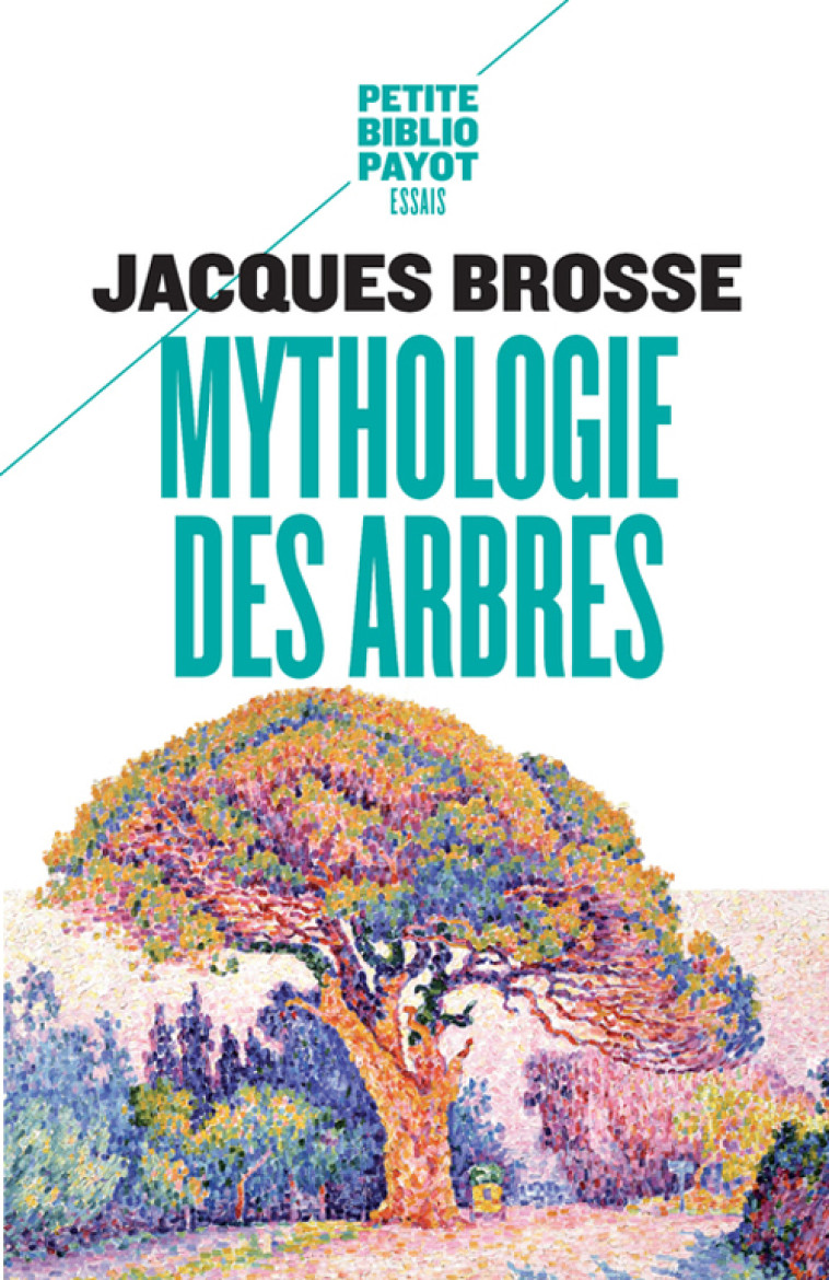 MYTHOLOGIE DES ARBRES 1ERE ED N 161 - BROSSE JACQUES - PAYOT