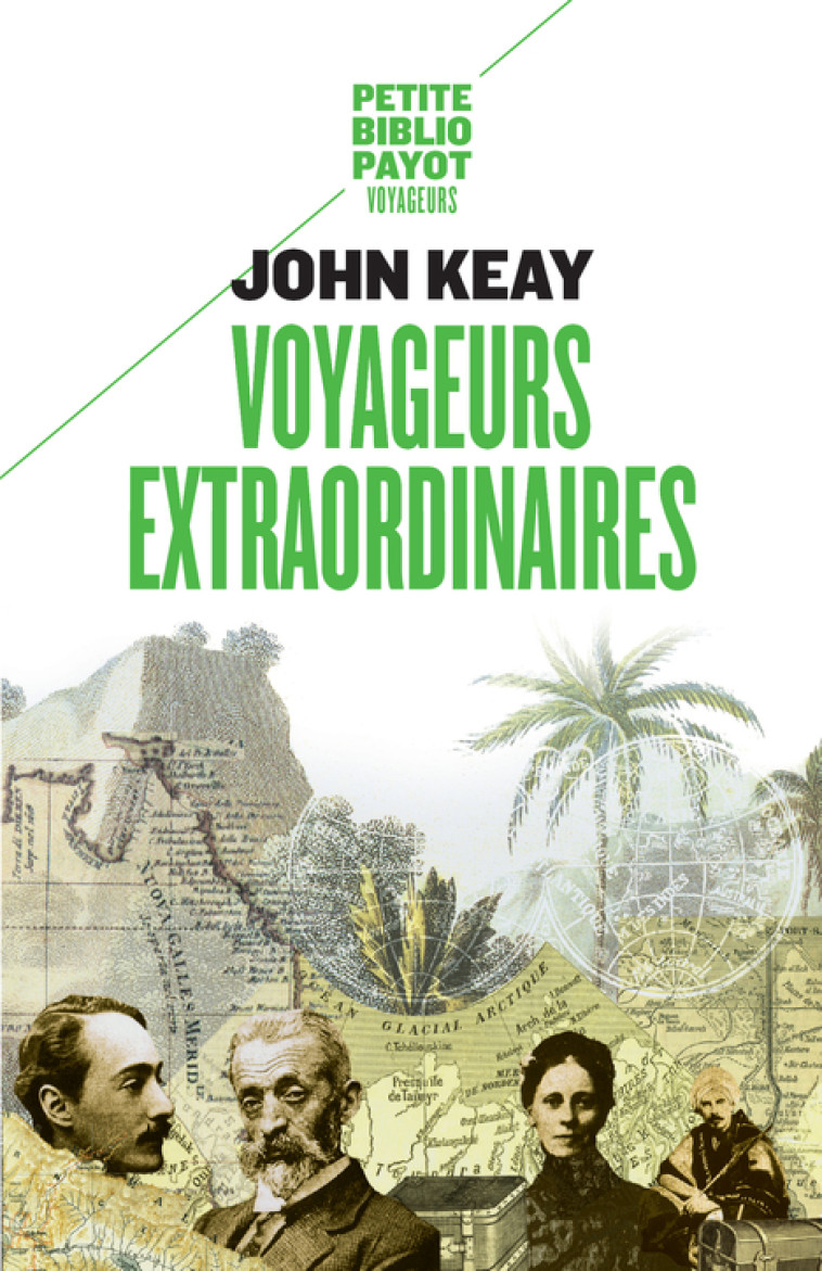 VOYAGEURS EXTRAORDINAIRES. - KEAY JOHN/ODIN JACQU - PAYOT