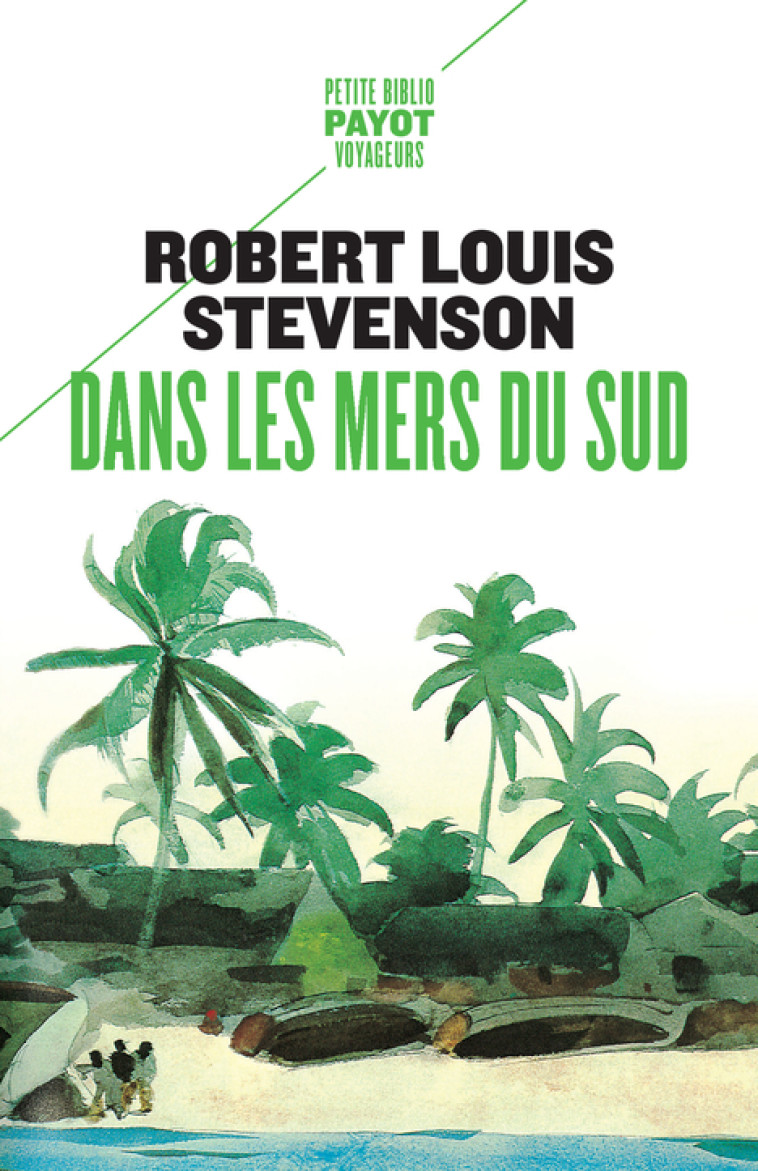 DANS LES MERS DU SUD - STEVENSON ROBERT LOU - PAYOT