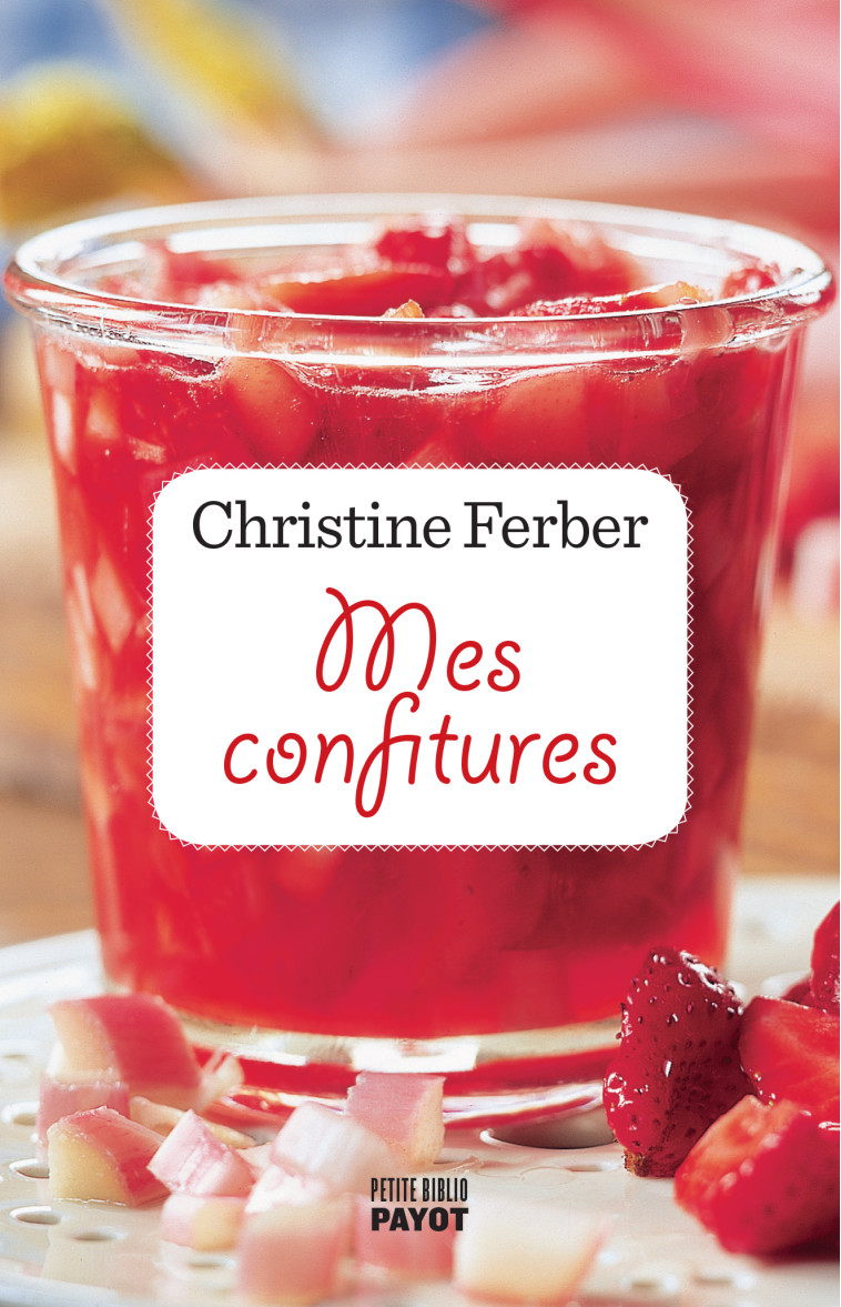 MES CONFITURES - FERBER CHRISTINE - PAYOT