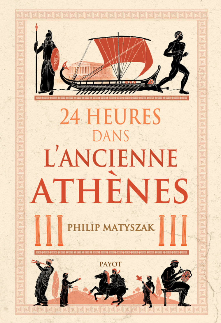 24 HEURES DANS L'ANCIENNE ATHENES - MATYSZAK/PASA - PAYOT