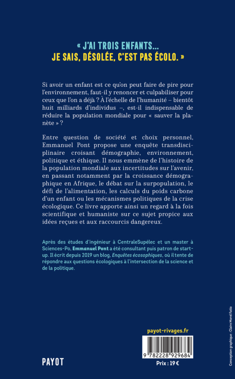 FAUT-IL ARRETER DE FAIRE DES ENFANTS POUR SAUVER LA PLANETE ? - ENQUETE SUR LA DEMOGRAPHIE MONDIALE - PONT EMMANUEL - PAYOT