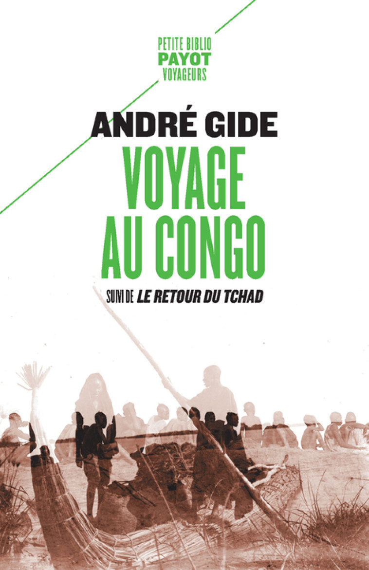 VOYAGE AU CONGO - SUIVI DE : RETOUR DU TCHAD - GIDE/VIDROVITCH - PAYOT