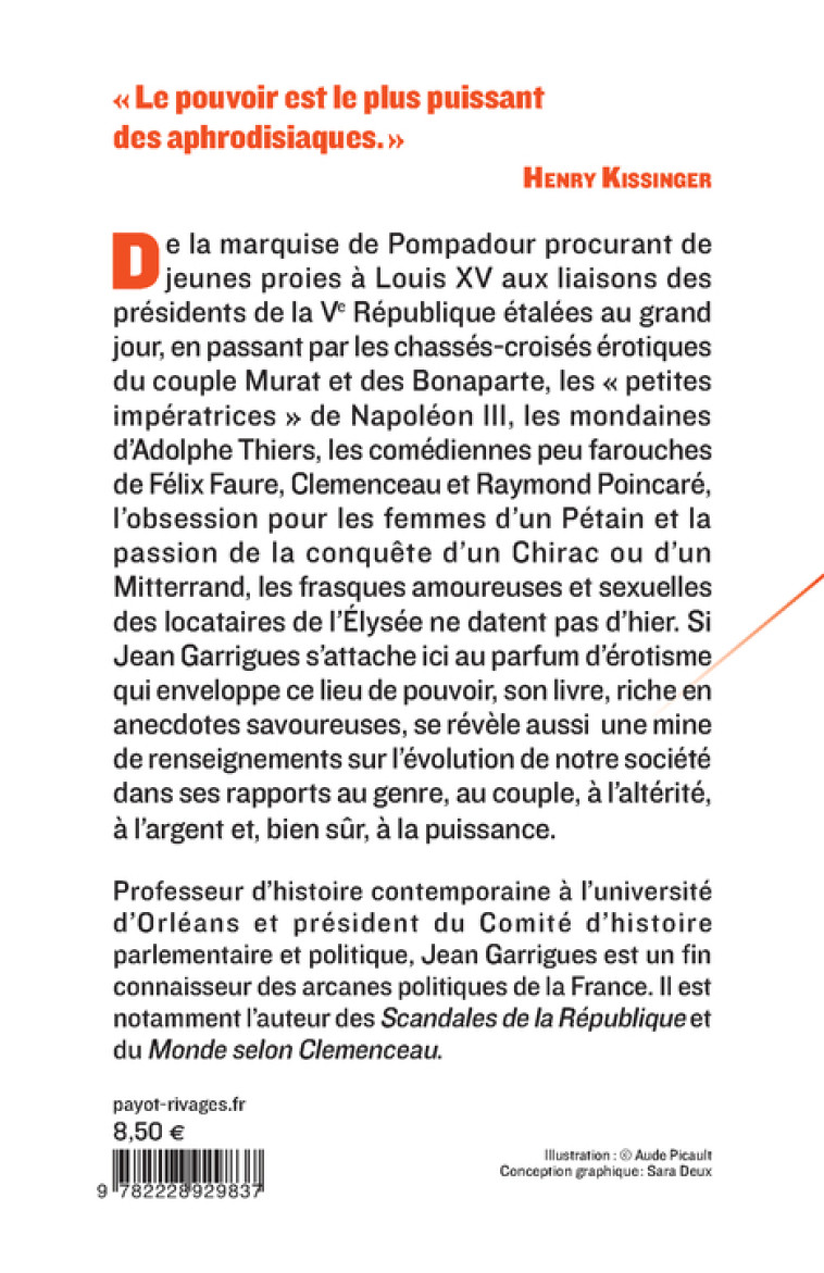 UNE HISTOIRE EROTIQUE DE L'ELYSEE - DE LA POMPADOUR AUX PAPARAZZI - GARRIGUES JEAN - PAYOT