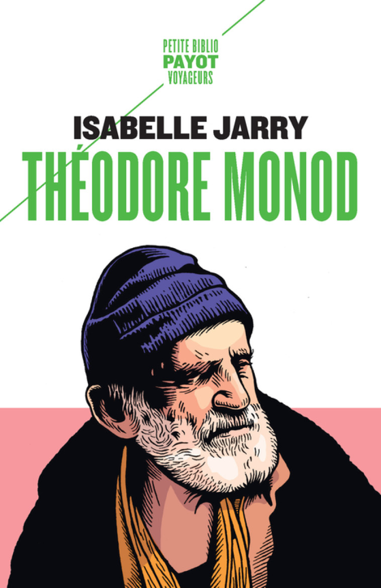 THEODORE MONOD - JARRY ISABELLE - PAYOT