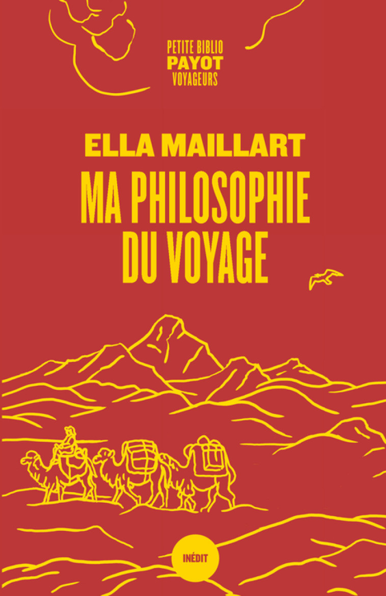 MA PHILOSOPHIE DU VOYAGE - MAILLART ELLA - PAYOT