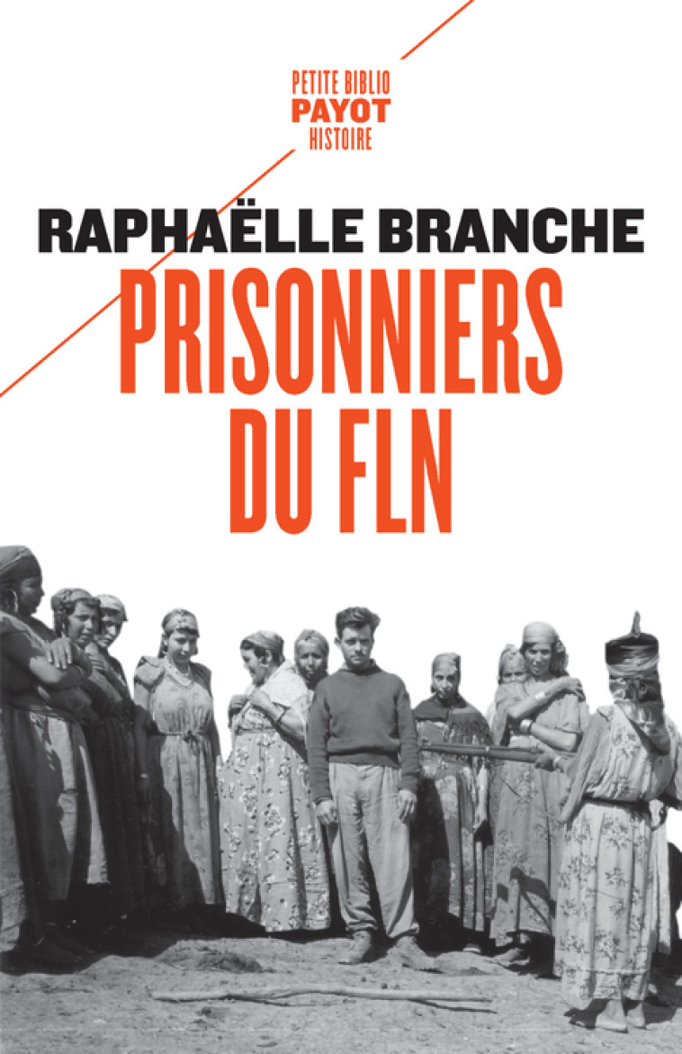 PRISONNIERS DU FLN - BRANCHE RAPHAELLE - PAYOT