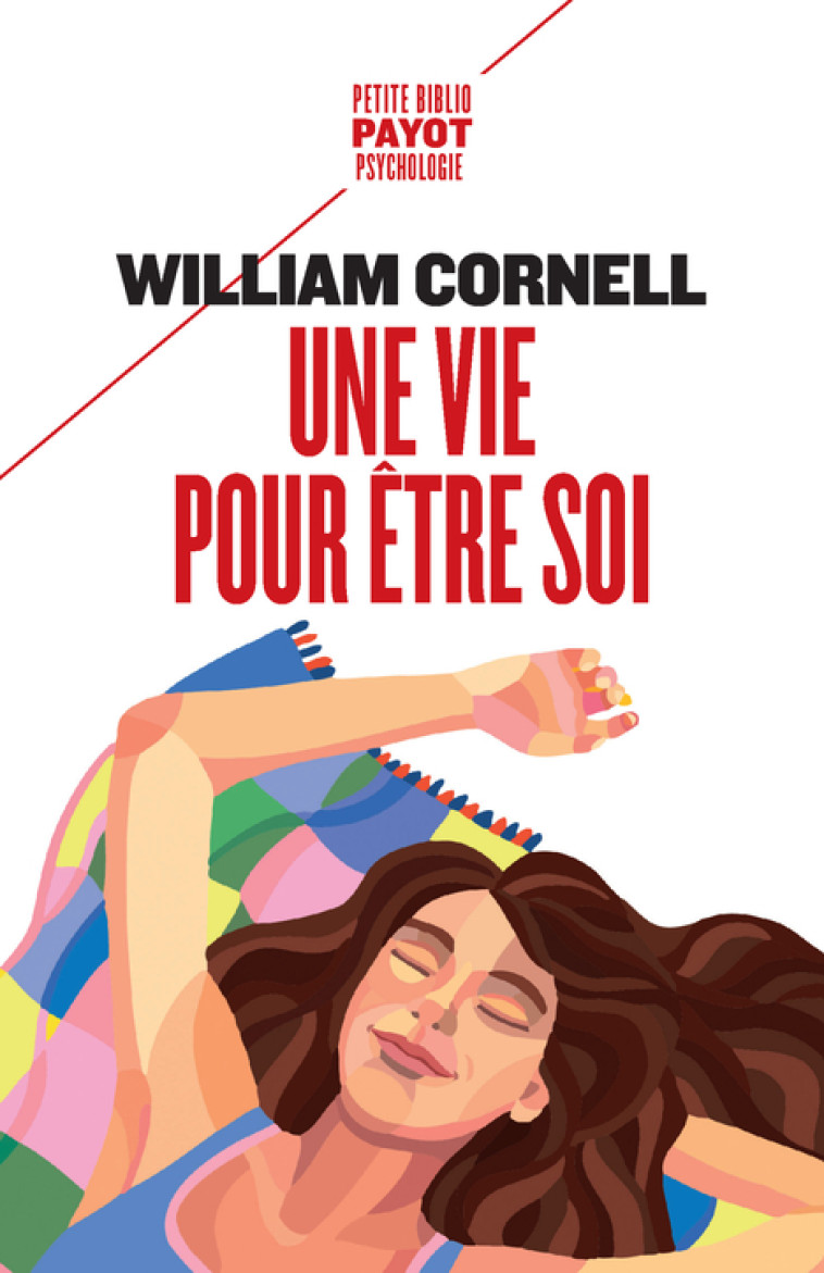 UNE VIE POUR ETRE SOI - CORNELL WILLIAM - PAYOT